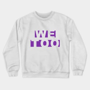 WE TOO 31 Crewneck Sweatshirt